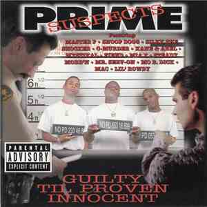 Prime Suspects - Guilty Til Proven Innocent