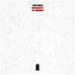 Refused - Servants Of Death