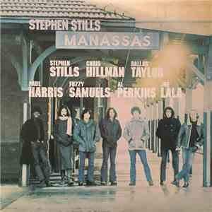 Stephen Stills, Manassas - Manassas