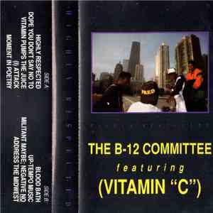 The B-12 Committee Featuring Vitamin 