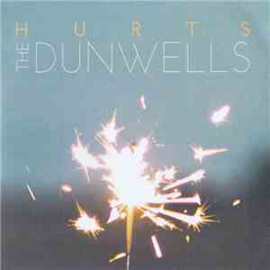 The Dunwells - Hurts