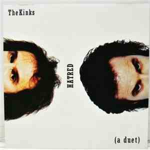The Kinks - Hatred (A Duet)
