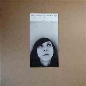 The Saddest Landscape - The Sound Of The Spectacle