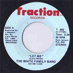The White Family Band - Let Me