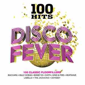 Various - 100 Hits Disco Fever
