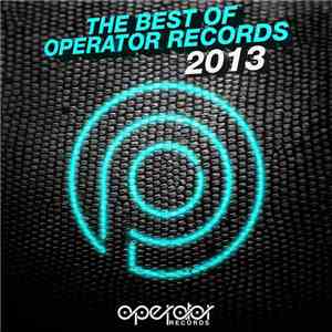 Various - The Best Of Operator Records 2013