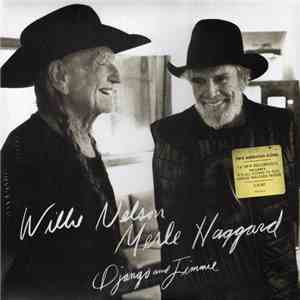 Willie Nelson, Merle Haggard - Django And Jimmie