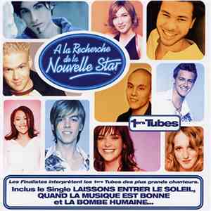 A La Recherche De La Nouvelle Star - 1ers Tubes