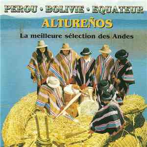 Altureños - Musique Des Andes