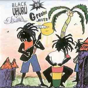 Black Uhuru - 20 Greatest Hits