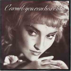 Carmel  - You Can Have Him