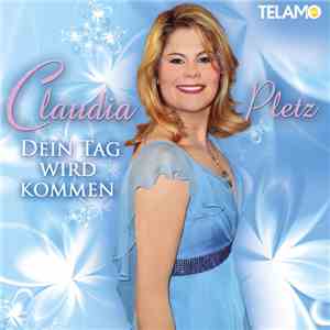 Claudia Pletz - Dein Tag Wird Kommen