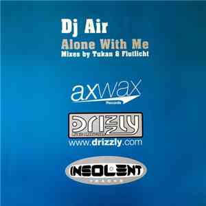 DJ Air - Alone With Me