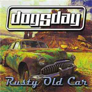 Dogsday - Rusty Old Car