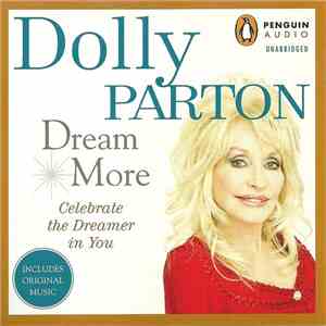 Dolly Parton - Dream More:  Celebrate The Dreamer In You