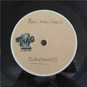 Eurythmics - Ball And Chain
