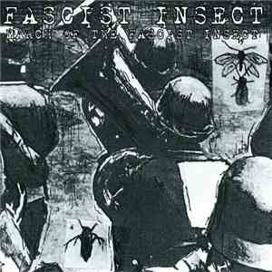Fascist Insect - March Of The Fascist Insect