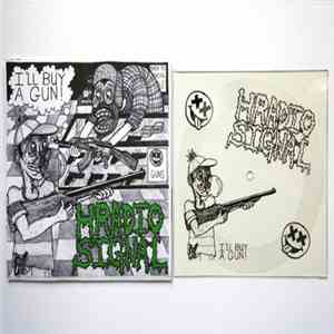 Hradio Signal - I'll Buy A Gun