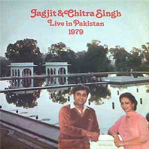 Jagjit & Chitra Singh - Live In Pakistan 1979