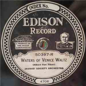 Jaudas' Society Orchestra - Waters Of Venice Waltz / Mighty Lak' A Rose Waltz