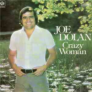 Joe Dolan - Crazy Woman