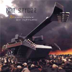 Ken Snyder  - Progressive By Nature