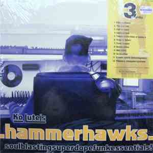Ko Lute - Ko Lute's Hammerhawks 3rd Strike