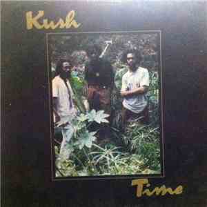 Kush  - Time