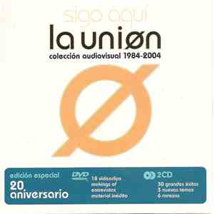 La Unión - Sigo Aquí