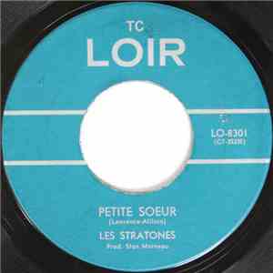 Les Stratones - Petite Soeur / Laisse-Moi Petite Fille