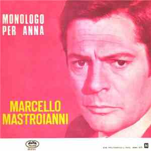 Marcello Mastroianni - Monologo Per Anna