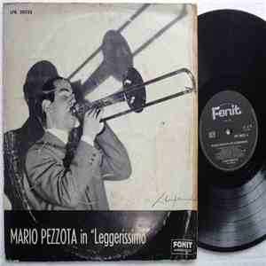 Mario Pezzotta E I Suoi Solisti - Leggerissimo