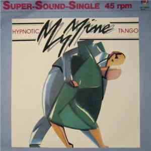 My Mine - Hypnotic Tango