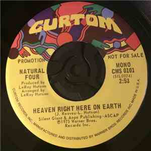 Natural Four - Heaven Right Here On Earth