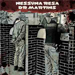 Nessuna Resa / Dr. Martins - Nessuna Resa / Dr. Martins