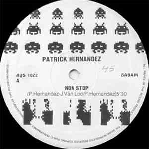 Patrick Hernandez - Non Stop