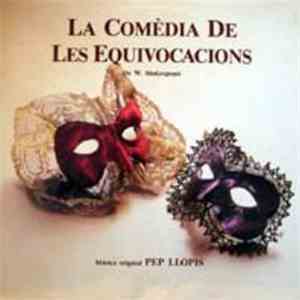 Pep Llopis - La Comèdia De Les Equivocacions (Banda Sonora De L'Espectacle)