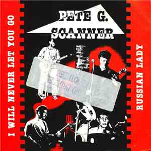 Pete G. Scanner - I Will Never Let You Go