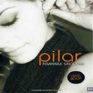 Pilar ( Ilaria Patassini ) - Femminile Singolare