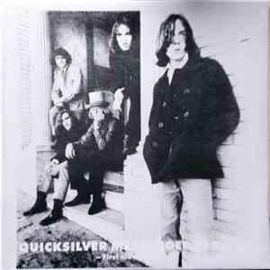 Quicksilver Messenger Service - First Album Demos