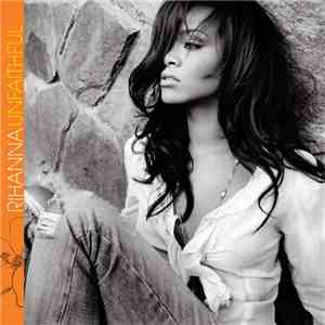 Rihanna - Unfaithful Remixes