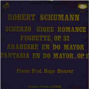 Robert Schumann, Hugo Steurer - Schumann Y El Piano Romántico