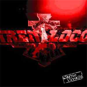 Tren Loco - Carne Viva ´04