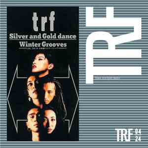 TRF - Silver And Gold Dance / Winter Grooves