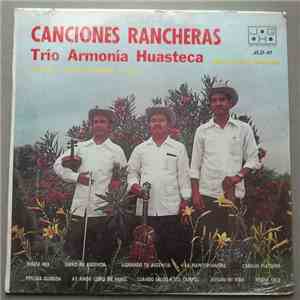 Trio Armonia Huasteca - Canciones Rancheras