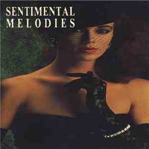 Unknown Artist - Sentimental Melodies
