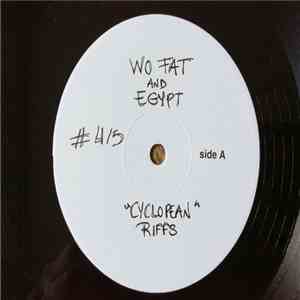 Wo Fat / Egypt  - Cyclopean Riffs