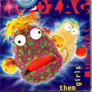 Zig & Zag - Them Girls
