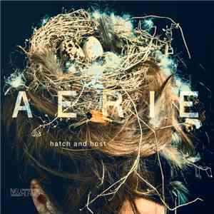 Aerie - Hatch And Host