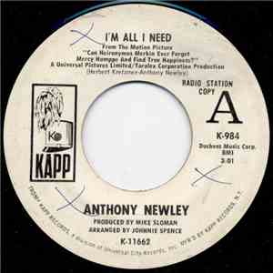 Anthony Newley - I'm All I Need / WhenYou Gotta Go